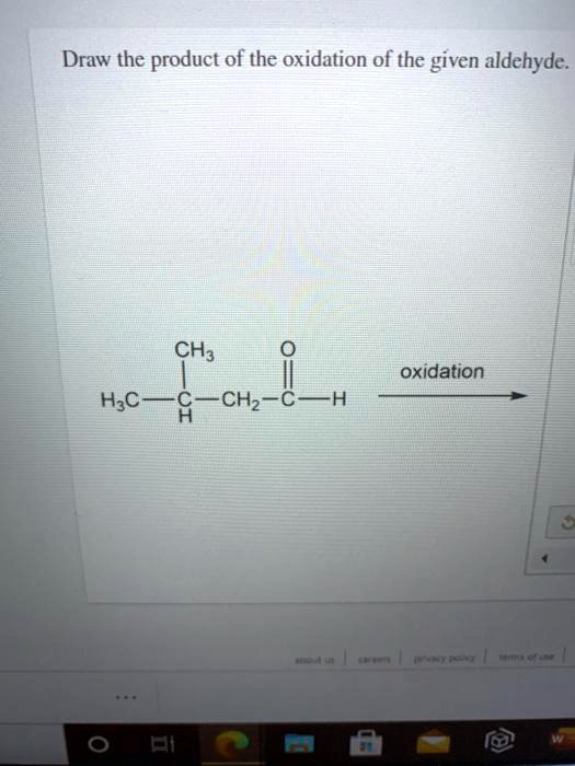 Solved Draw The Product Of The Oxidation Of The Given Aldehyde Ch