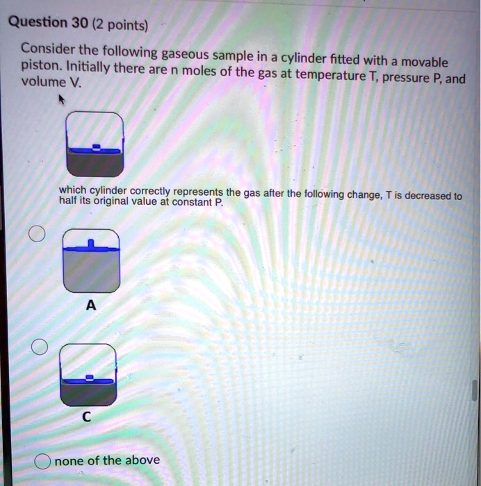 SOLVED Question 30 2 Points Consider The Following Gaseous Sample In