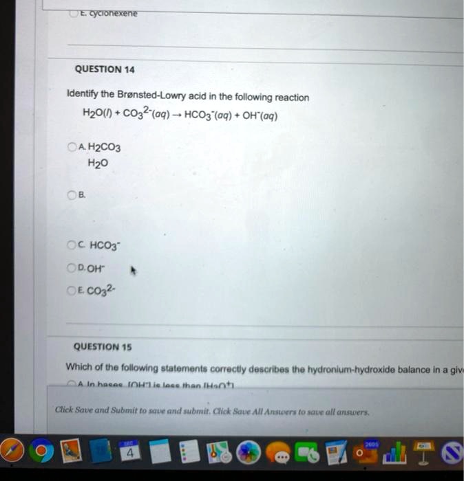 Solved Eorcionerene Question Identify The Brensted Lowy Acid In The