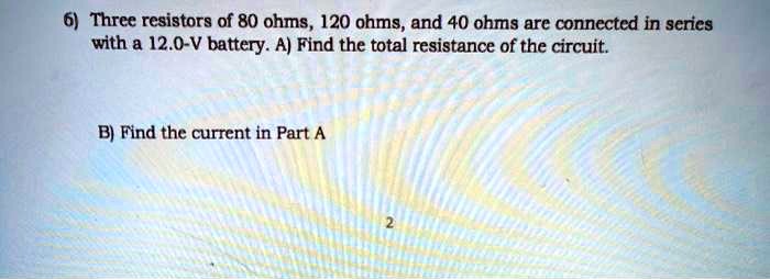 Solved Three Resistors Of Ohms Ohms And Ohms Arc Connected