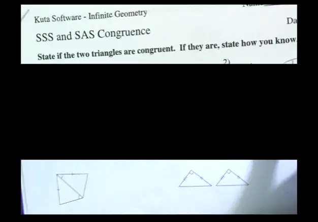 SOLVED Kuta Software Infinite Geometry SSS And SAS Congruence If They