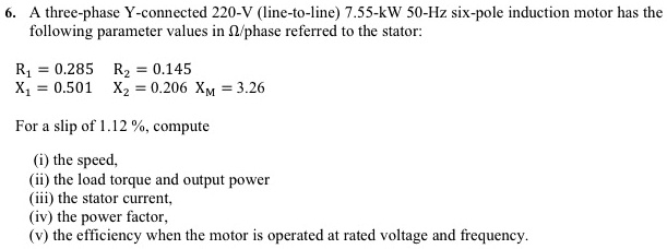 Solved A Three Phase Y Connected V Line To Line Kw Hz