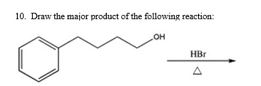 SOLVED Draw The Major Product Ofthe Following Reaction HBr