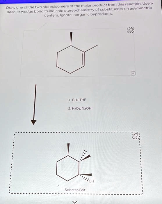 Solved Draw One Of The Two Stereoisomers Of The Major Product From