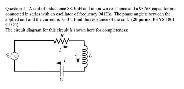 Solved Question A Coil Of Inductance Mh And Unknown Resistance