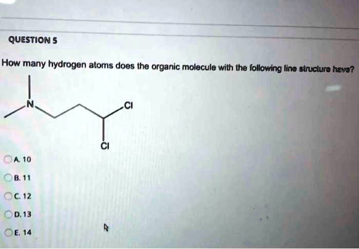 Solved How Many Hydrogen Atoms Does The Organic Molecule With The