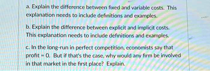 SOLVED A Explain The Difference Between Fixed And Variable Costs