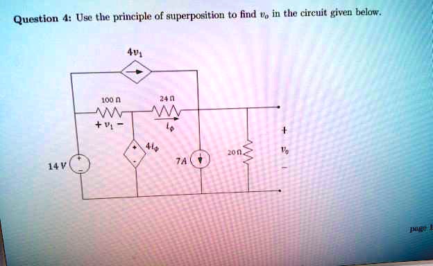 SOLVED Question 4 Use He Principle Of Superposition To Find V In The