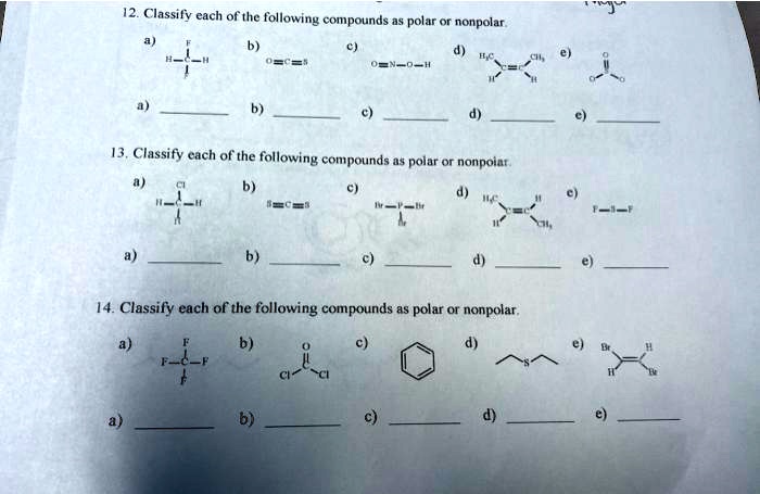 SOLVED Classify Each Of The Following Compounds AS Polar Or Nonpolar