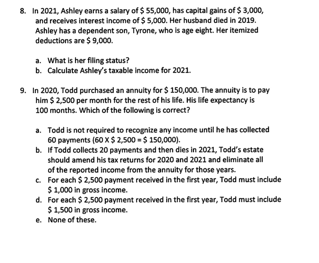 SOLVED 8 In 2021 Ashley Earns A Salary Of 55 000 Has Capital Gains