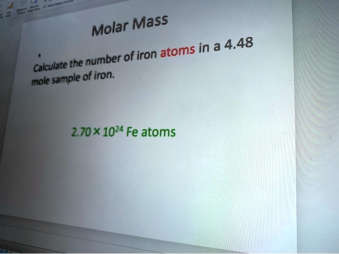 Solved Molar Mass Number Of Iron Atoms In A Calculate The Mole