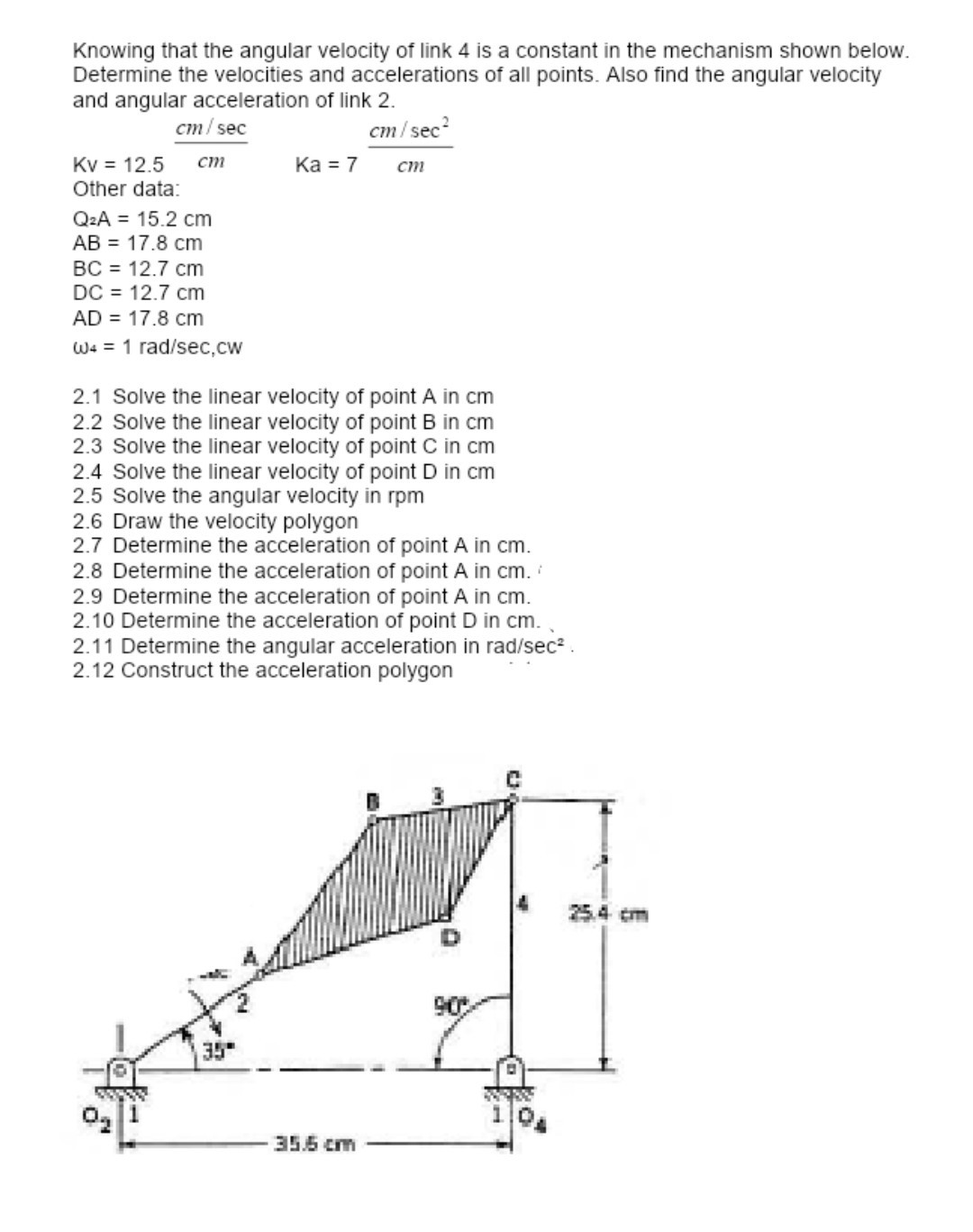 Solved Knowing That The Angular Velocity Of Link Is A Constant In