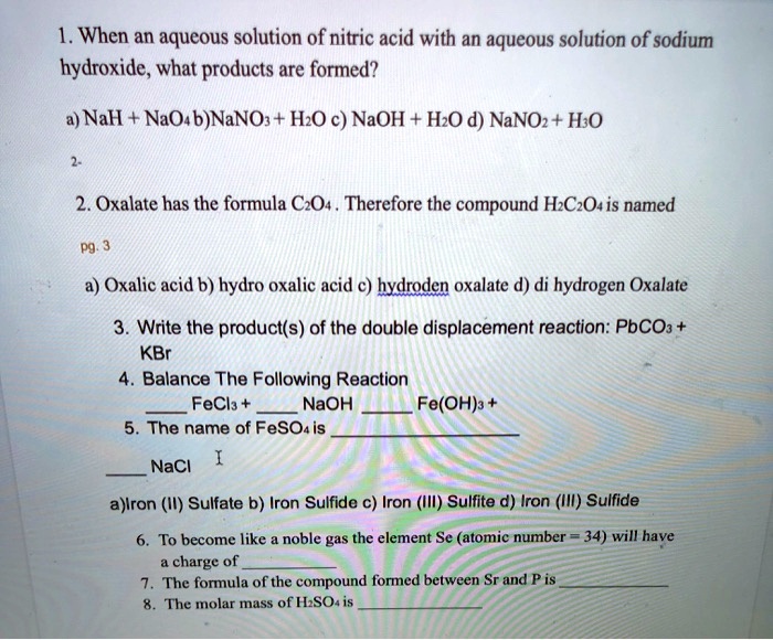 SOLVED When An Aqueous Solution Of Nitric Acid Reacts With An Aqueous