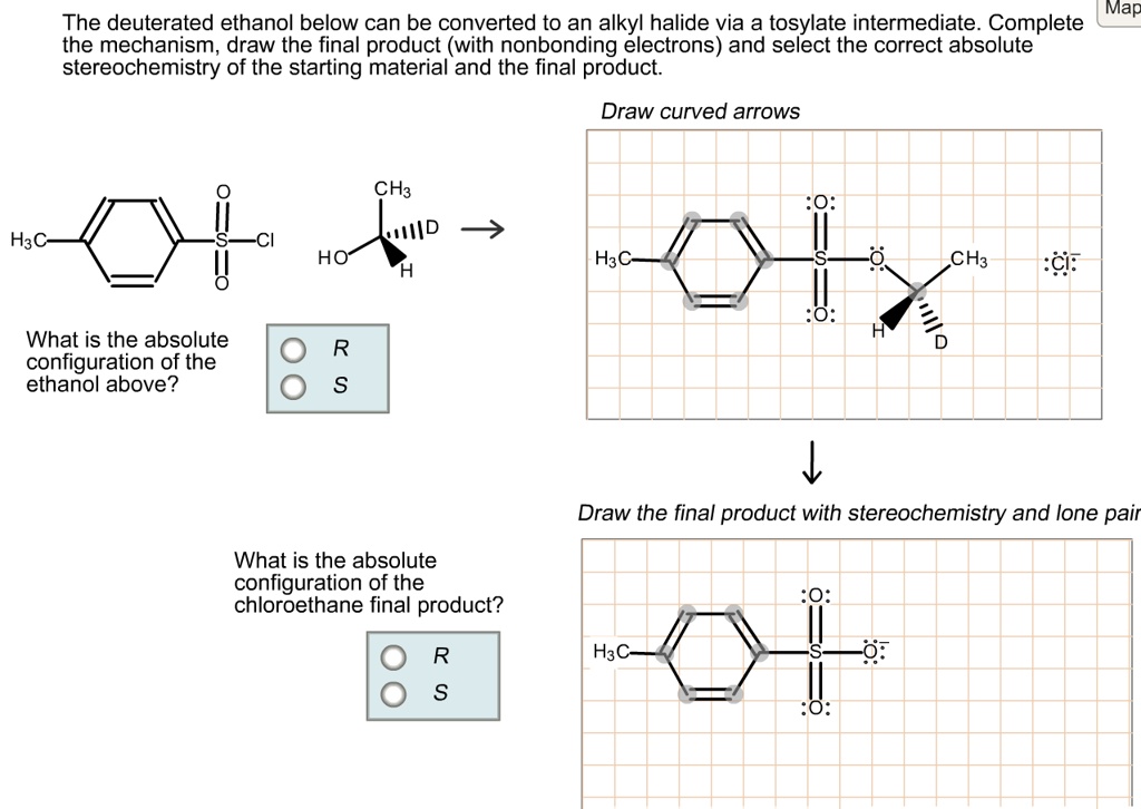 Solved Map The Deuterated Ethanol Below Can Be Converted To An Alkyl