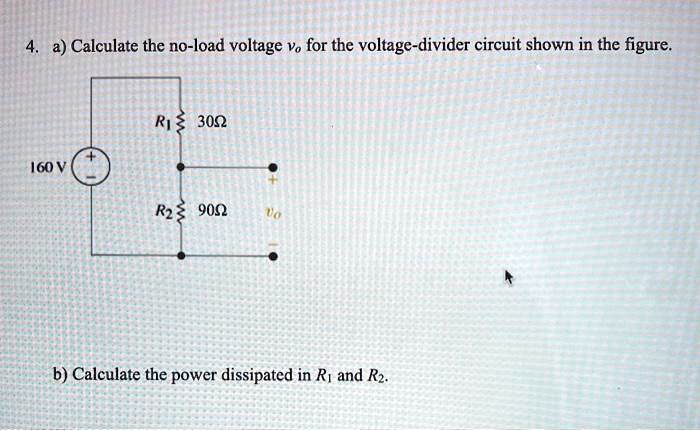 Video Solution A Calculate The No Load Voltage Vo For The Voltage