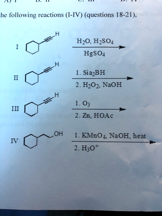 SOLVED He Following Reactions I IV Questions 18 21 Hzo H SO4