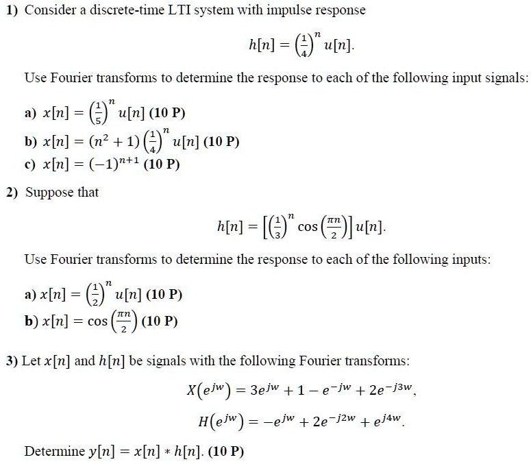 Consider A Discrete Time LTI System With Impulse Response H N 1 4