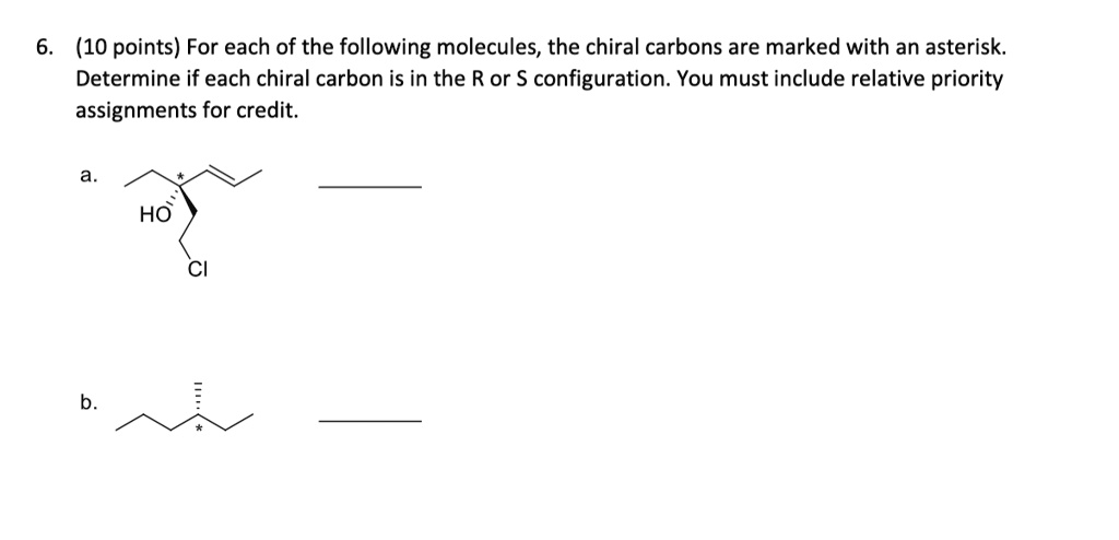 Solved Points For Each Of The Following Molecules The Chiral