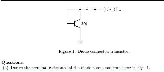 Solved Figure Diode Connected Transistor Question Derive The