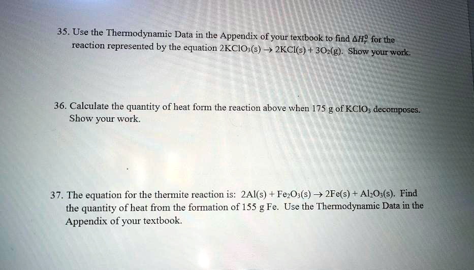 Solved Use The Thermodynamic Data In The Appendix Ofyour Textbook