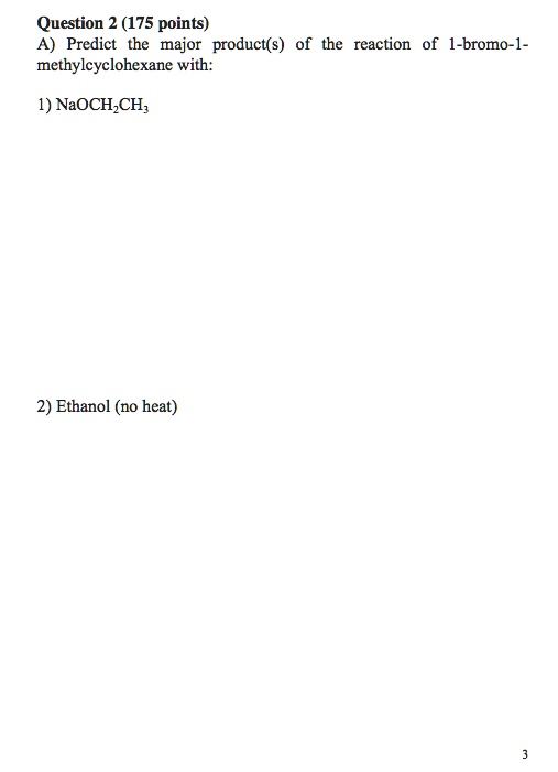 Solved Question Points A Predict The Major Product S Of The