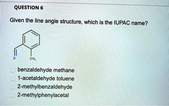 Solved Question Given The Line Angle Structure Which Is The Iupac