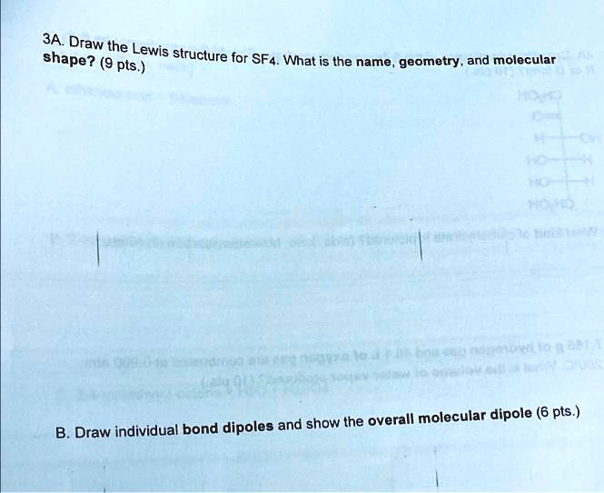 Solved A Draw The Lewis Shape Structure Pts For Sf What Is