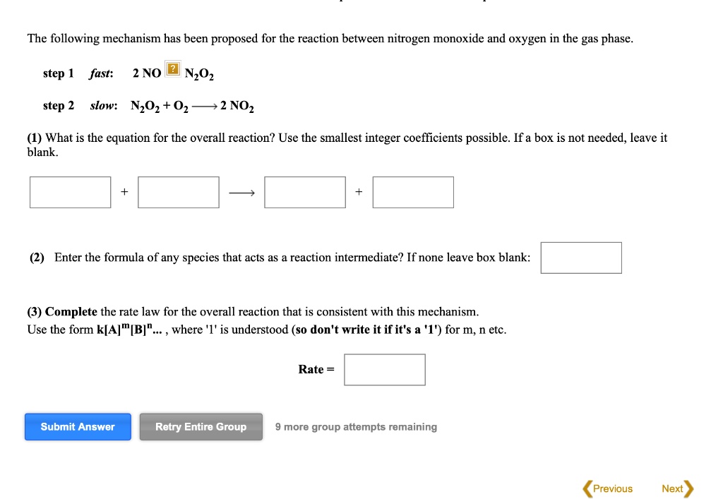 Solved The Following Mechanism Has Been Proposed For The Reaction