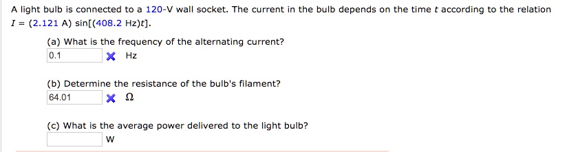 Light Bulb Is Connected To Wall Socket The Current In The Bulb