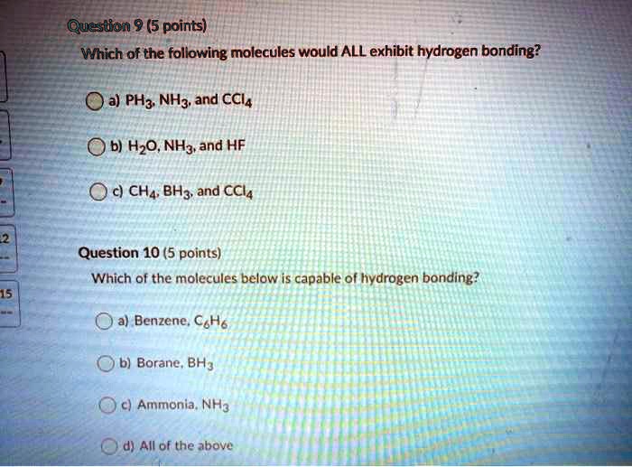 SOLVED Queston 9 5 Points Which Of The Following Molecules Would ALL