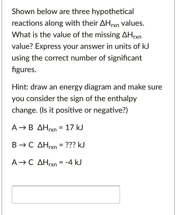 Solved Shown Below Are Three Hypothetical Reactions Along With Their