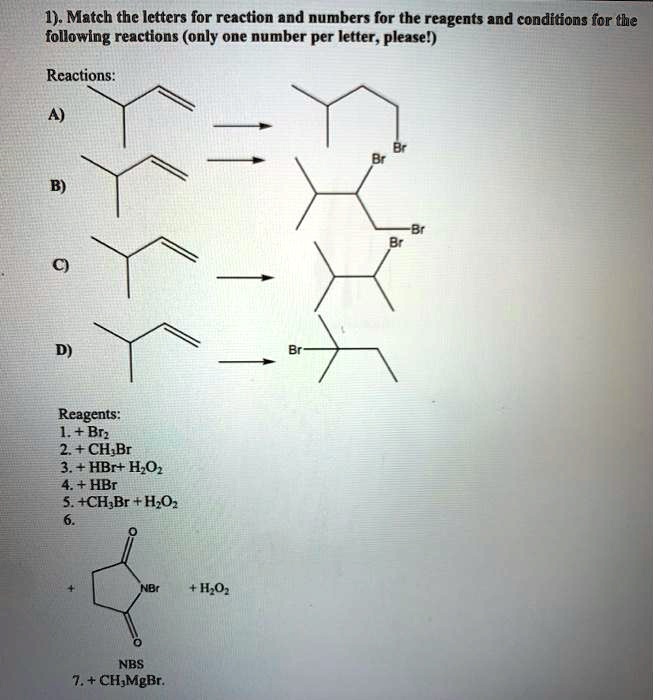 SOLVED 1 Match The Letters For Reaction And Numbers For The Reagents