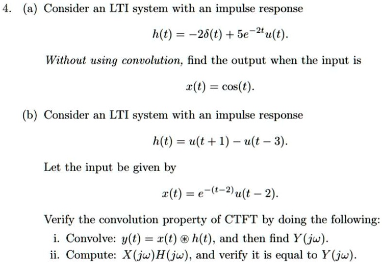 Solved A Consider An Lti System With An Impulse Response H T T