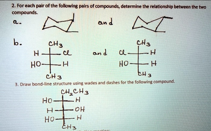 SOLVED 2 For Each Pair Of The Following Pairs Of Compounds Determine