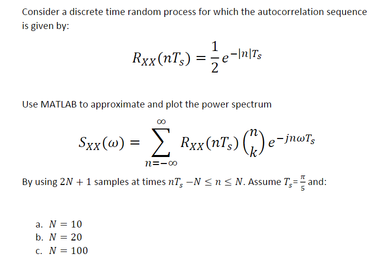 SOLVED Consider A Discrete Time Random Process For Which The