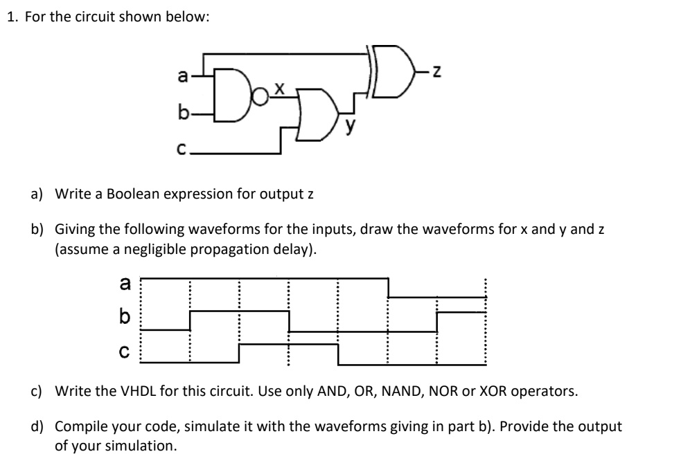 Solved For The Circuit Shown Below A Write A Boolean Expression