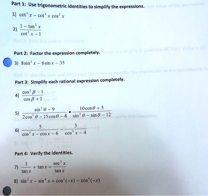 SOLVED Part 1 Use Trigonometric Identities To Simplify The