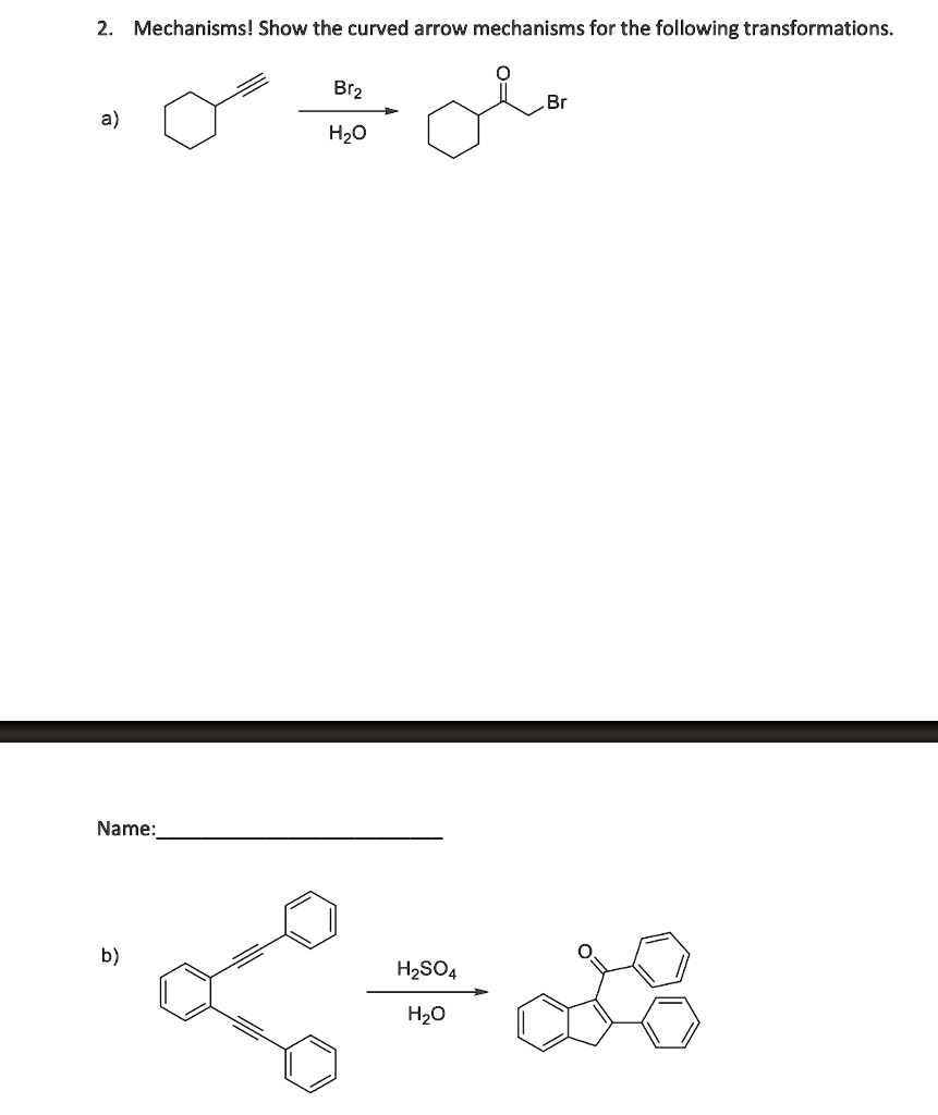 Solved Mechanisms Show The Curved Arrow Mechanisms For The