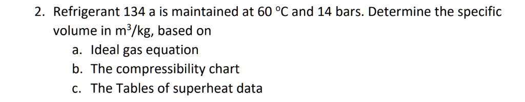 Solved Refrigerant A Is Maintained At C And Bars