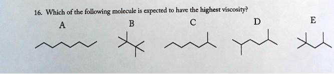 Solved Which Of The Following Molecule Is Expected Have The Highest