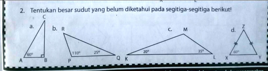 Solved Tentukan Besar Sudut Yang Belum Diketahui Pada Segitiga