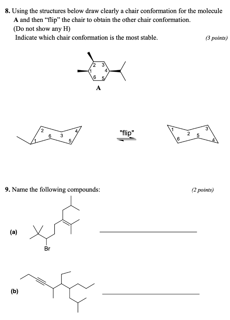 SOLVED Using The Structures Below Draw Clearly A Chair Conformation