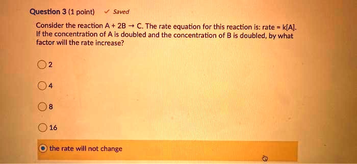 SOLVED Question 3 1 Point Saved Consider The Reaction A 28 C The