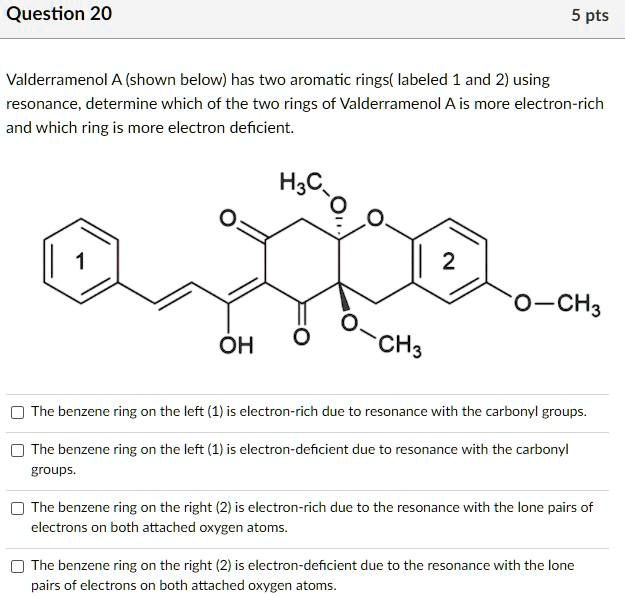 Question 20 5 Pts Valderramenol A Shown Below Has Two Aromatic Rings