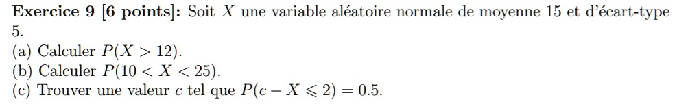 SOLVED Exercise 9 6 points Soit X une variable alÃatoire normale