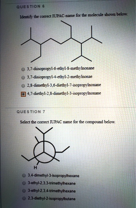 SOLVED Identify The Correct IUPAC Name For The Molecule Shown Below 3