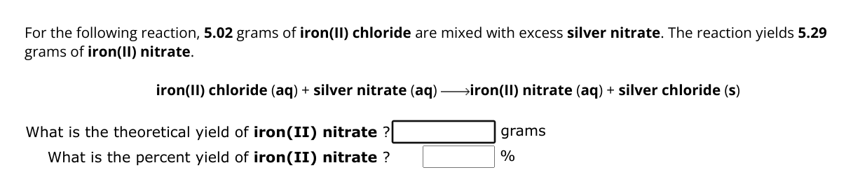 SOLVED For The Following Reaction 5 0 2 Grams Of Iron II Chloride