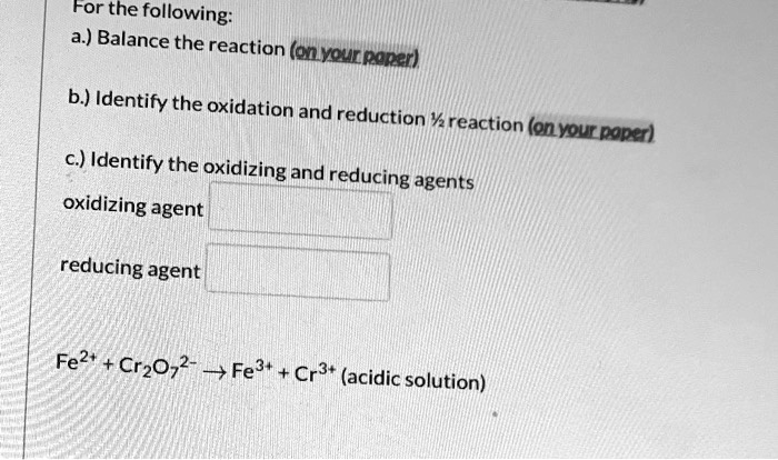 SOLVED For The Following A Balance The Reaction OnYOUL Rorerh B