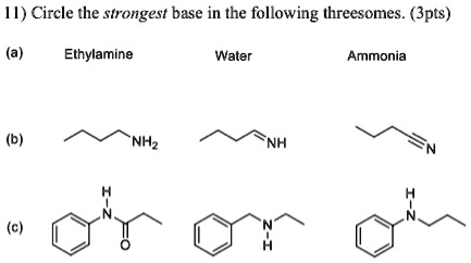 Solved Circle The Strongest Base In The Following Threesomes Pts