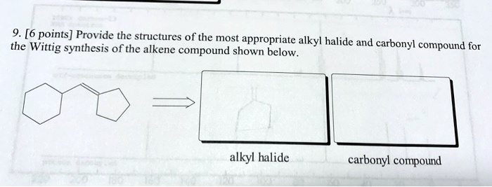 SOLVED 9 6points Provide The Structures Of The Most Appropriate